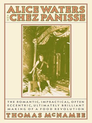 Alice Waters and Chez Panisse - ebook
